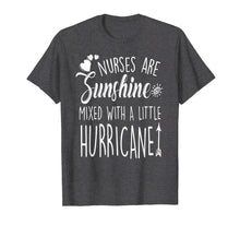 Load image into Gallery viewer, Nurses Are Sunshine Mixed Little Hurricane Funny T-Shirt
