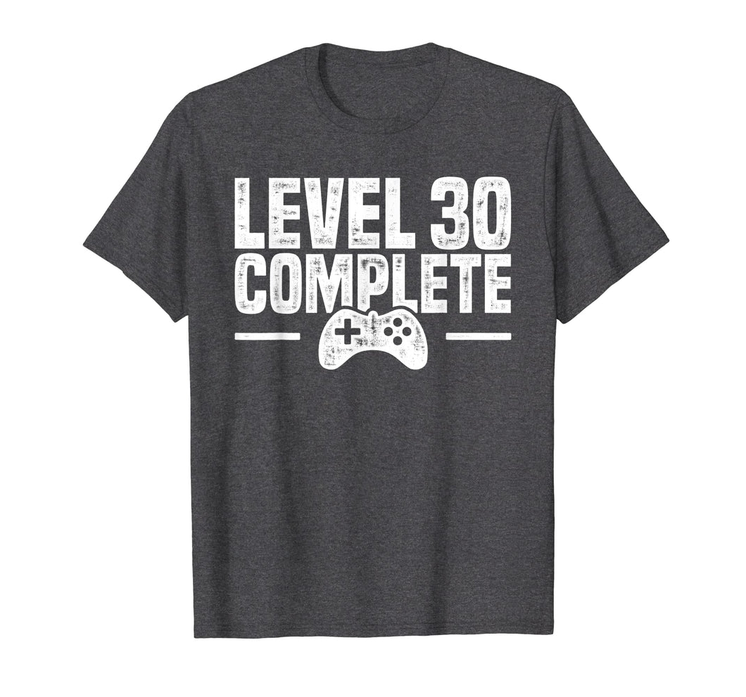 Level 30 Complete - Gamer 30th Birthday Gift T-Shirt