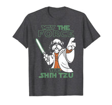 Load image into Gallery viewer, may the force be shih tzu tshirt
