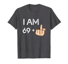 Load image into Gallery viewer, I am 69 plus 1 Funny 70th Birthday Gift Born in 1949 T-Shirt
