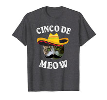 Load image into Gallery viewer, Cinco de Meow T-Shirt Funny Cinco de Mayo Shirts
