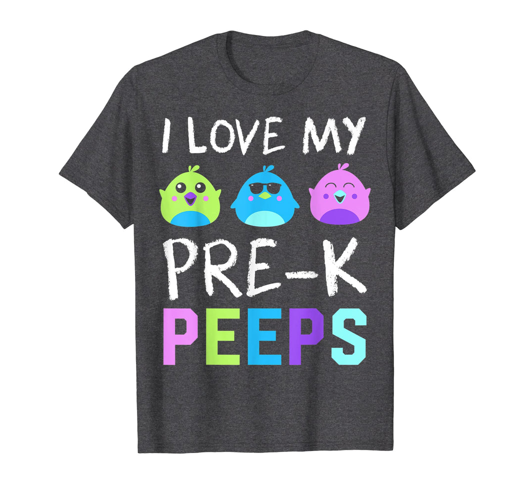 I Love My Pre K Peeps Teacher Easter T-Shirt