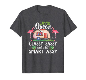 Camper Queen Classy Sassy Smart Assy T-shirt for Camping