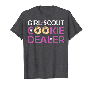 Funny Cookie Dealer T Shirt For Cookie dealer