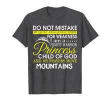 Load image into Gallery viewer, I Am A Mighty Warrior Princess Child Of God T Shirt
