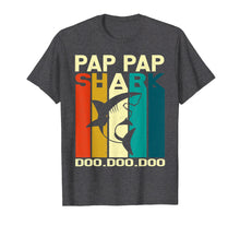 Load image into Gallery viewer, Pap Pap Shark Doo Doo Doo T-Shirt Vintage Matching Family
