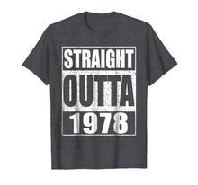 Load image into Gallery viewer, Straight Outta 1978 T-Shirt 41th Birthday Gift Shirt
