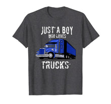 Load image into Gallery viewer, Kids Semi Truck T Shirt Gift Just a Boy Who Loves Trucks
