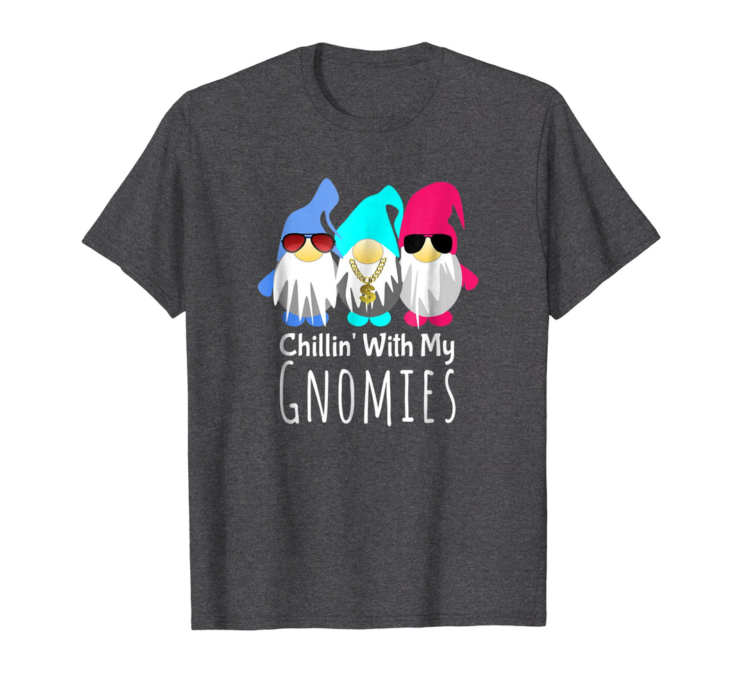 Gnome T Shirt Gnome Gift Chillin With My Gnomies Mythical