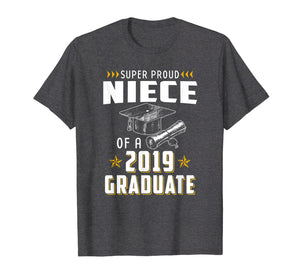 Super Proud Niece Of A 2019 Graduate Funny Shirt Graduation