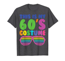 Load image into Gallery viewer, This Is My 60s Costume T Shirt 1960s Styles 60s Tee Shirt
