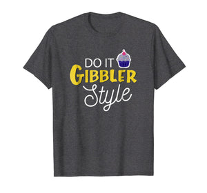 Funny Do it Gibbler Style Graphic T Shirt