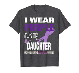 I wear Purple for my Daughter Awareness T-shirt