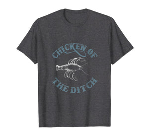 Chicken Of The Ditch Funny T-Shirt Gift