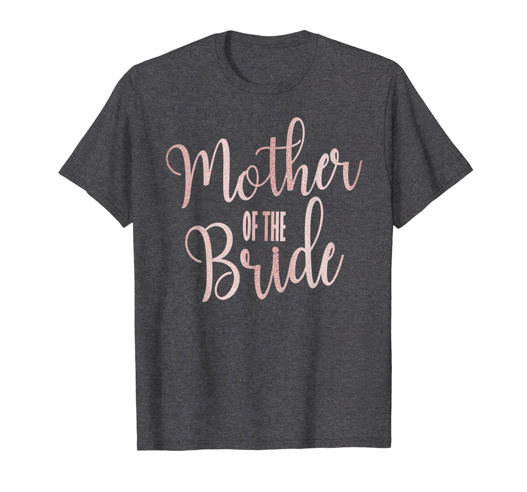 Mother Of The Bride Wedding Party Gift T-Shirt