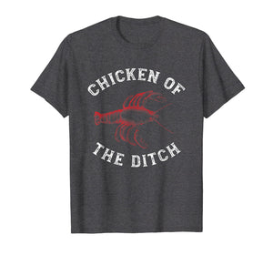 Crawfish Chicken Ditch Retro Cajun Food Gift Shirt