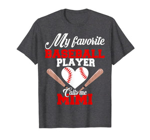 My Favorite Baseball Player Calls Me Mimi Shirt Womens Gift