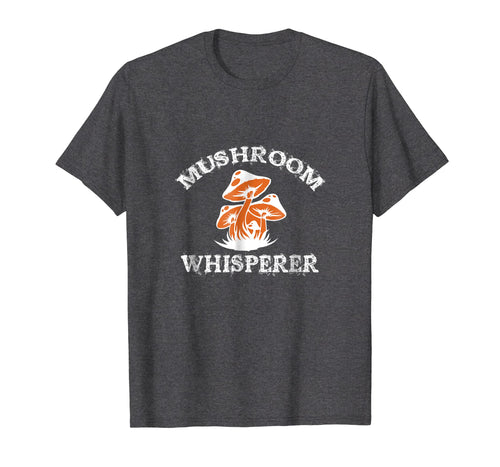 Mushroom Shirt Funny Mushroom Whisperer T-Shirt
