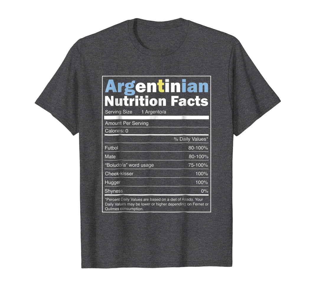 Argentina Shirt - Funny Argentinian Nutrition Facts Tshirt