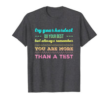 Load image into Gallery viewer, Test day tshirt for students do your best tshirt
