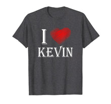 Load image into Gallery viewer, I Love Kevin T-Shirt Husband Son Boyfriend Fiance Red Heart
