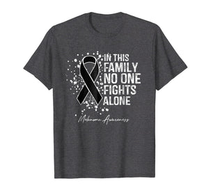 In This Family No One Fights Alone Shirt Melanoma Awareness
