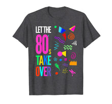 Load image into Gallery viewer, This Is My 80s Costume Feel it! Party Wear Outfit T-Shirt

