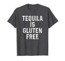 Load image into Gallery viewer, Tequila is Gluten Free Shirt Funny Drinking Intolerance
