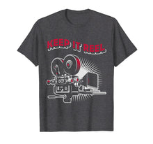 Load image into Gallery viewer, Funny Keep It Real Filmmakers Film Lovers Gift T-Shirt
