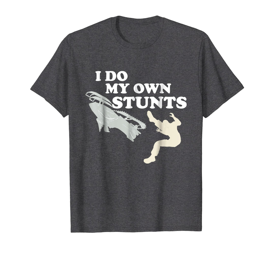 I Do My Own Stunts T-Shirt | Snowmobile - Create All Tee