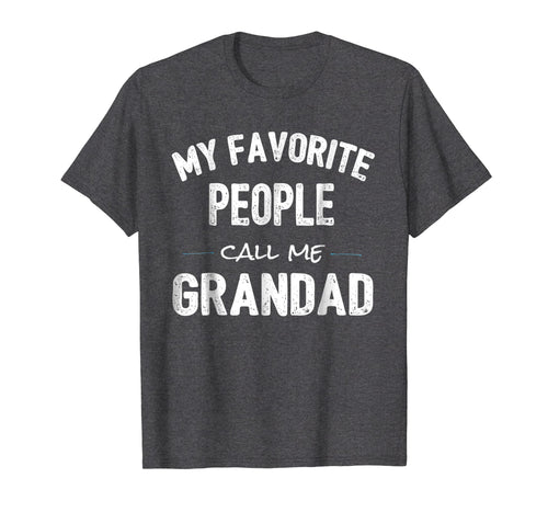 My Favorite People Call Me Grandad Shirt