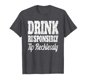 Funny Bartender Shirt Men Drink Responsibly Bartenders Gift