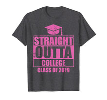 Load image into Gallery viewer, Funny Straight Outta College Graduation 2019 Graduates Gift T-Shirt
