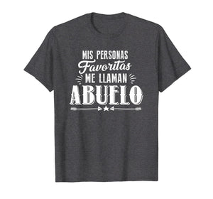 Mis Personas Favoritas Me Llaman Abuelo Spanish Father's Day