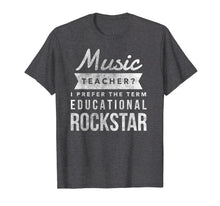 Load image into Gallery viewer, Funny Music Teacher T-Shirt Appreciation Gifts Tee Shirt
