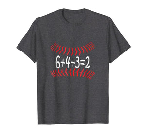 Funny Baseball 6432 Double Play T-Shirt I Gift 6+4+3=2 Math