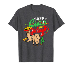 Happy Cinco De Mayo for Men Women Kids May 5th Funny Shirt