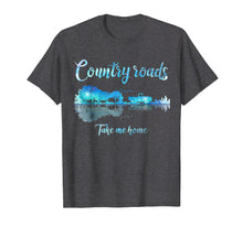 Load image into Gallery viewer, Country Roads Take Me Home Guitar Lake Funny Farmer T-shirt
