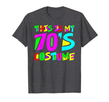 Load image into Gallery viewer, This Is My 70s Costume T-Shirt
