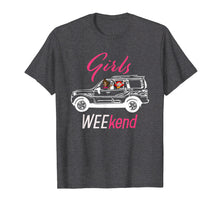 Load image into Gallery viewer, Girls WEEkend Road Trip Vacation T Shirt

