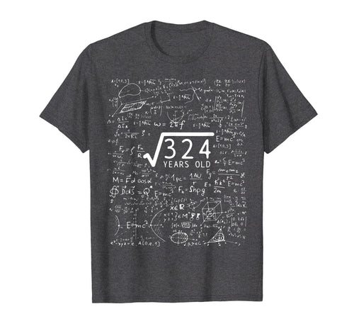 Square Root Of 324 T-Shirt 18th Birthday 18 Years Old Gift