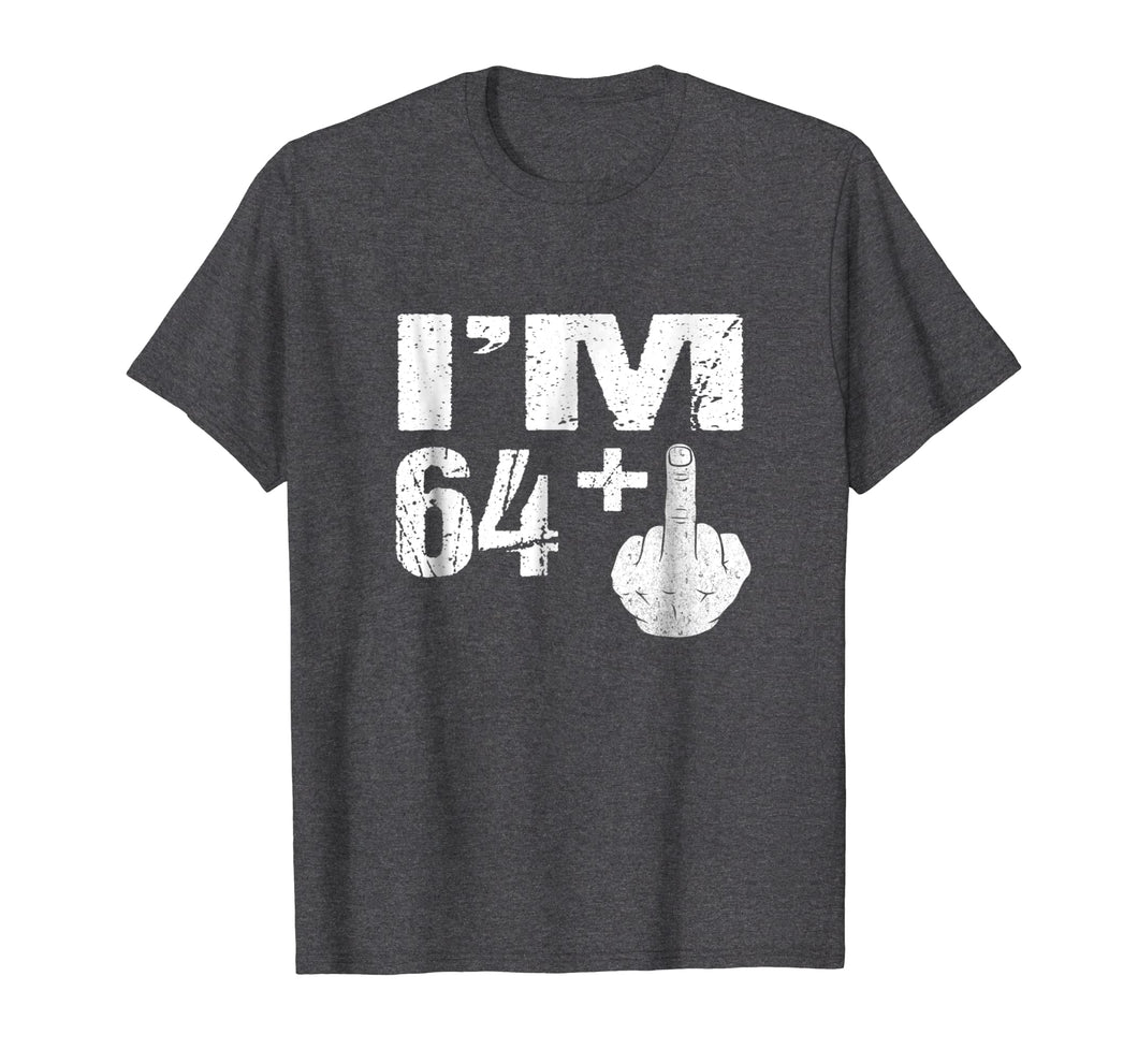 65th Birthday Gift Idea Funny T-Shirt Gift For Men, Women