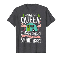 Load image into Gallery viewer, Camper Queen Classy Sassy Smart Assy T shirt Camping RV Gift
