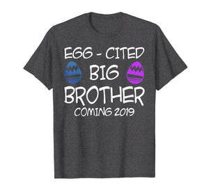 Egg-Cited Big Brother Coming 2019 Easter Tshirt Easter Gifts