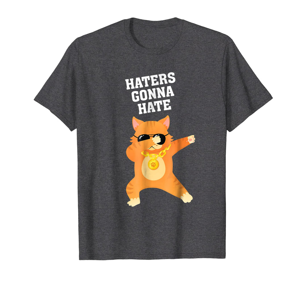 Dabbing Cat - Haters Gonna Hate -T-shirt