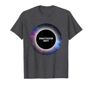 Black Hole T-shirt: Spaghettification Awaits