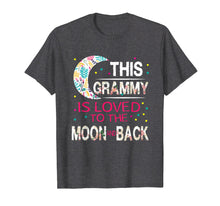 Load image into Gallery viewer, This Grammy Is Loved To The Moon And Back Tshirt
