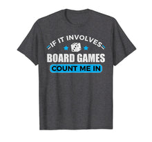 Load image into Gallery viewer, Board Games Hobby Tshirt Board Gamer Funny Gift
