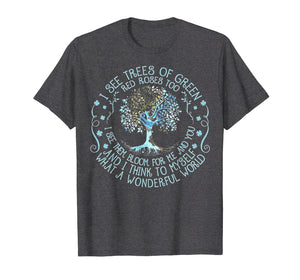 And I Think To Myself What A Wonderful World T-shirt, Hippie