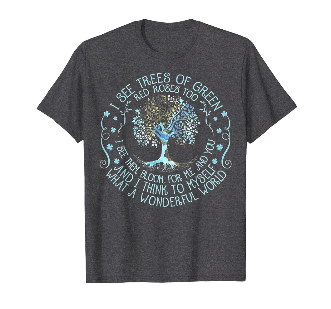 And I Think To Myself What A Wonderful World T-shirt, Hippie